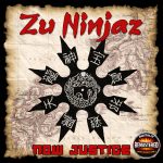 CMR-3338 Zu Ninjaz - Now Justice (Digital Remaster). 686647333802