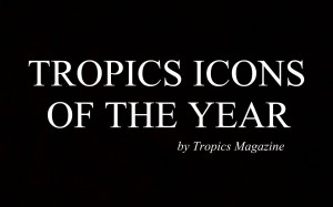 Tropics Icons of the Year Contest