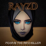 TGR-3299 Rayzd - Fear is the Mind Killer (2023 Digital Remaster) 686647329904