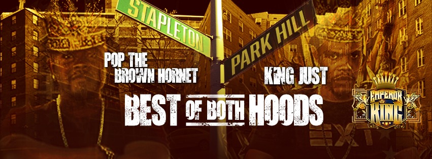 Pop the Brown Hornet & King Just - Best of Both Hoods (IN STORES EVERYWHERE:10-7-16)
