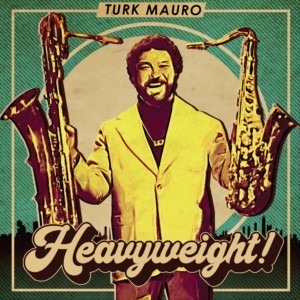 Turk Mauro - Heavyweight!