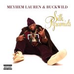 TGR-3347 Meyhem Lauren & Buckwild - Silk Pyramids (Digital Remaster) 686647334700