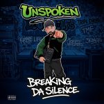 TGR-3349 Unspoken - Breaking da Silence 686647334908