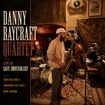SKJ-3348 Danny Raycraft - Live at Cafe Ornithology 686647334809